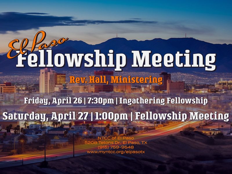 NTCC El Paso Fellowship Meeting - Rev R Hall