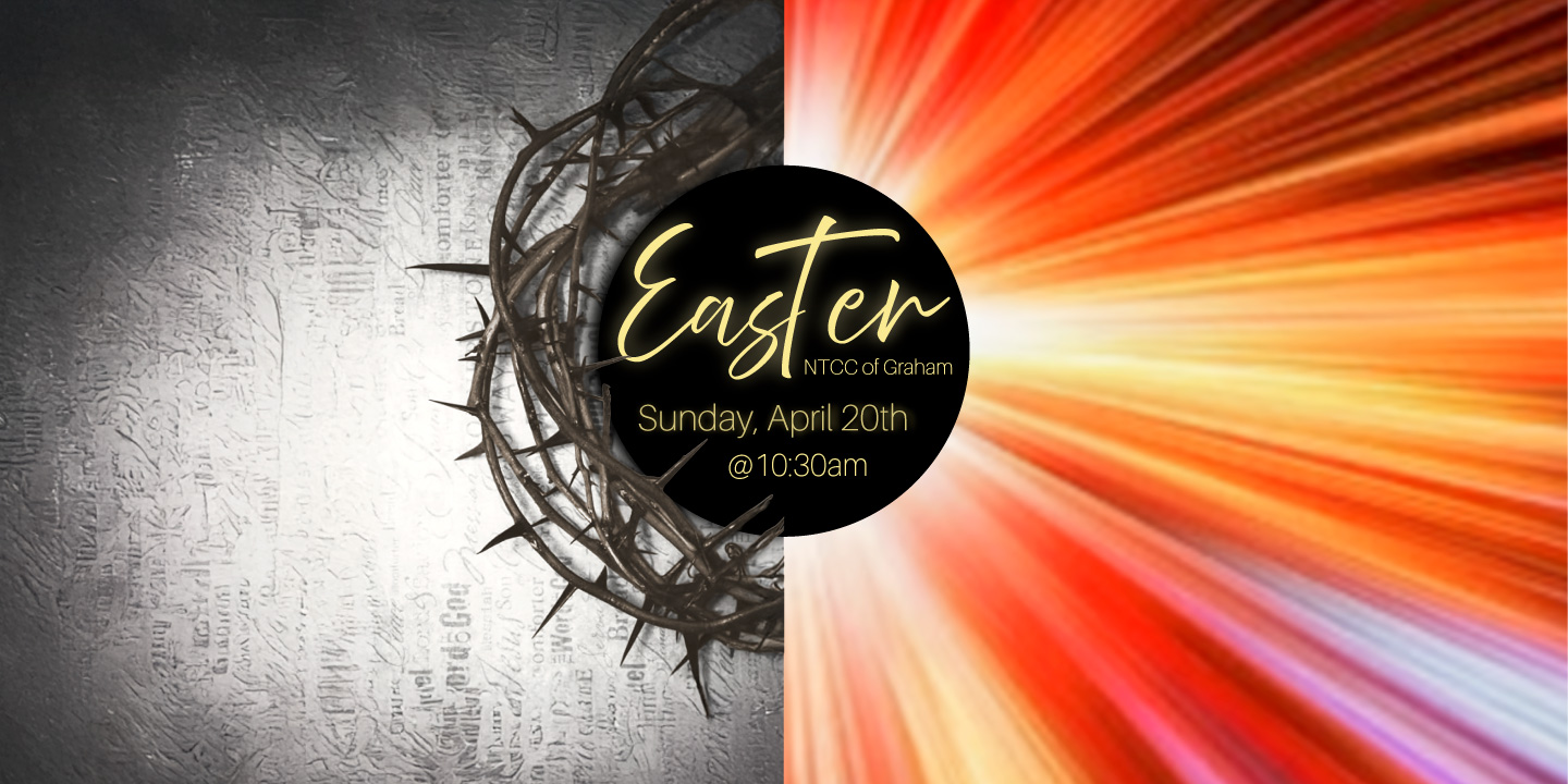 NTCC Graham Easter Service