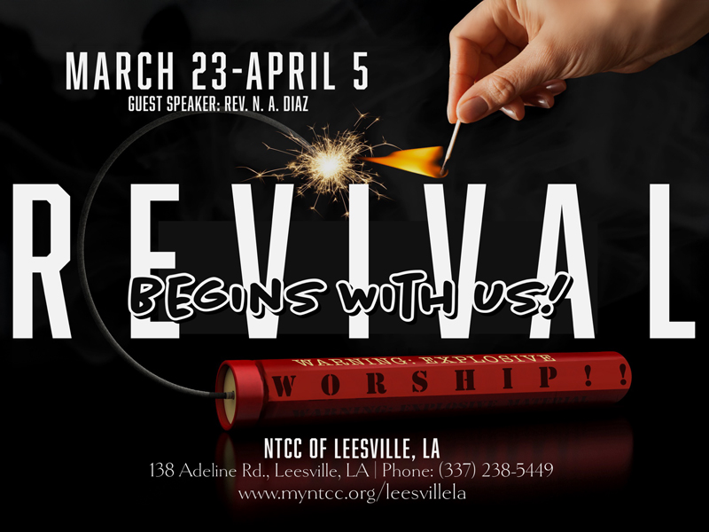 NTCC Leesville LA Revival with Rev N Diaz