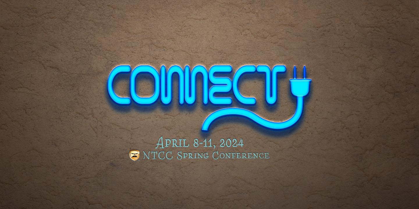 NTCC Spring Conf 24 - Connect!