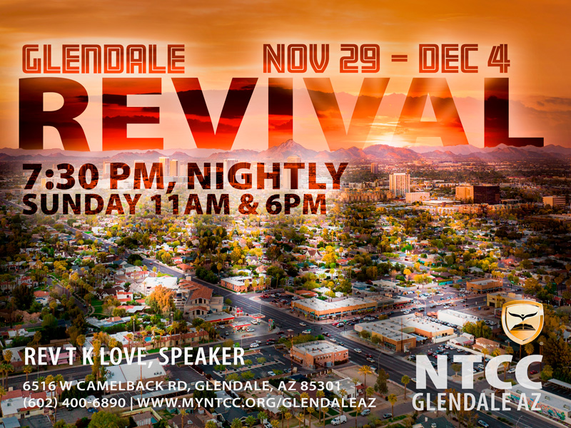 NTCC Glendale Az Revival - Rev TK Love